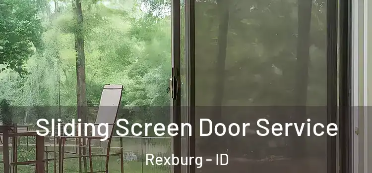 Sliding Screen Door Service Rexburg - ID